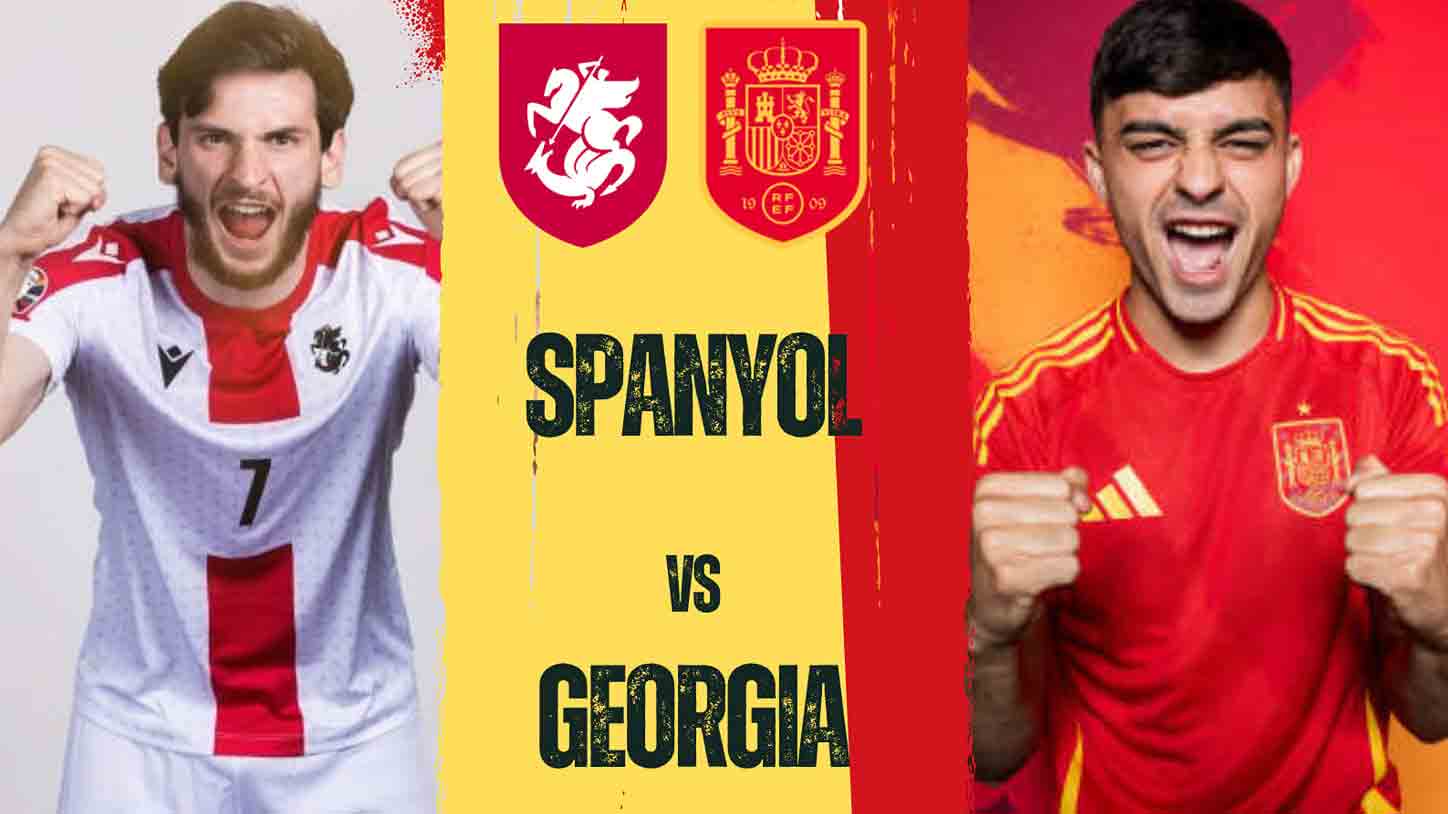 Spanyol Vs Georgia, Tim Superior Menghadapi Underdog