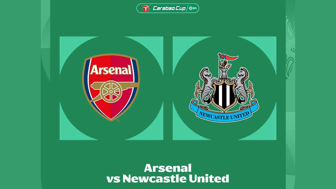 Semifinal Carabao Cup Arsenal vs Newcastle: Laga Sengit di Emirates